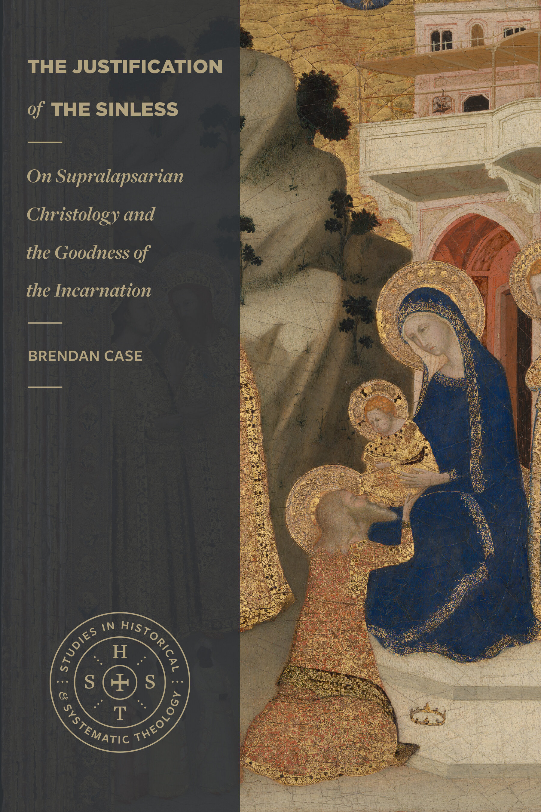 The Justification of the Sinless: On Supralapsarian Christology and the Goodness of the Incarnation