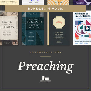 Lexham Press Preaching Essentials Bundle (14 vols.)