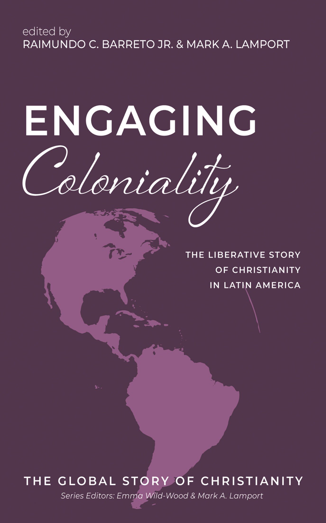 Engaging Coloniality: The Liberative Story of Christianity in Latin America