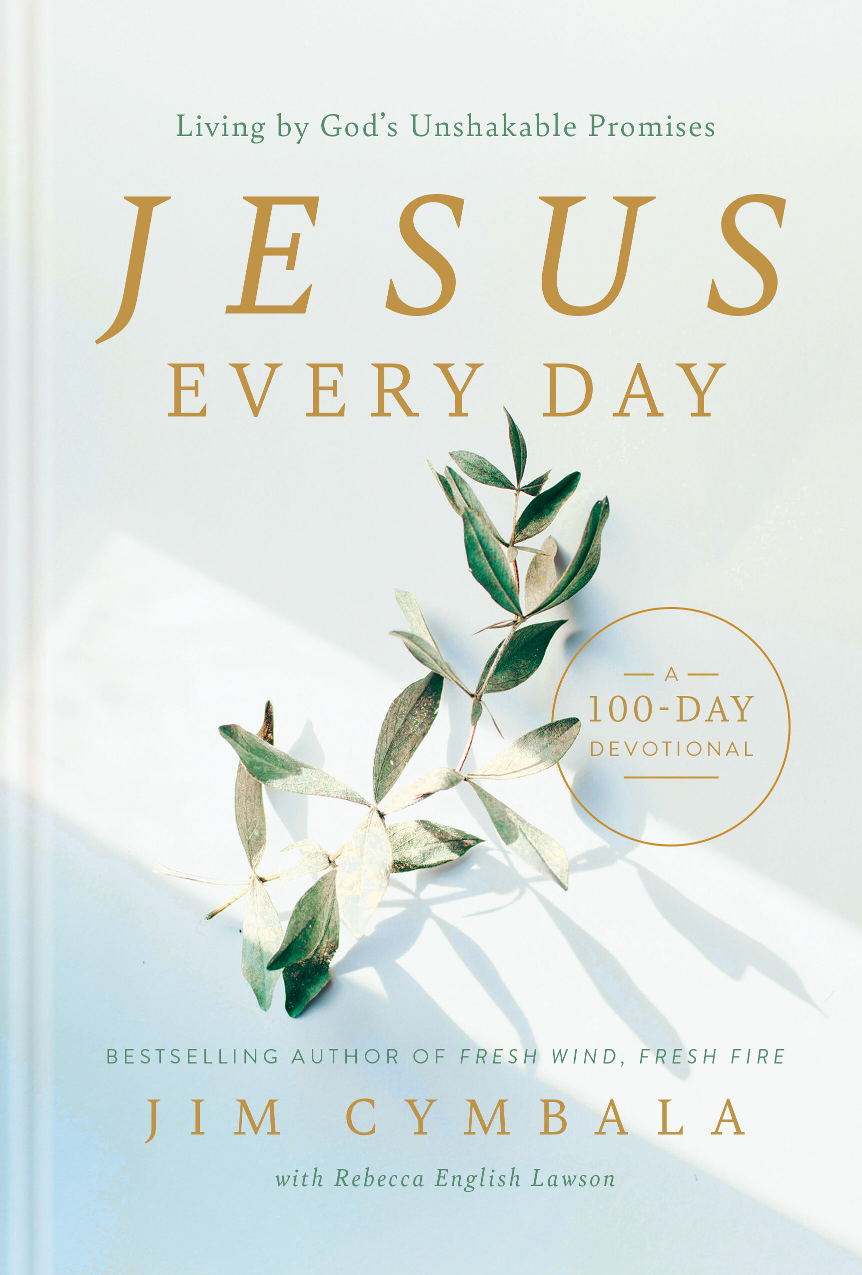 Jesus Every Day: Living by God