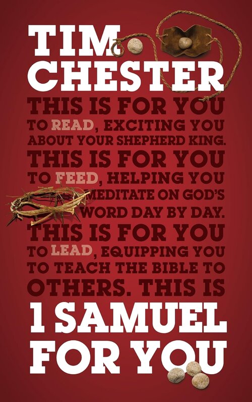 1 Samuel for You: For Reading, for Feeding, for Leading (God’s Word for You | GWFY)
