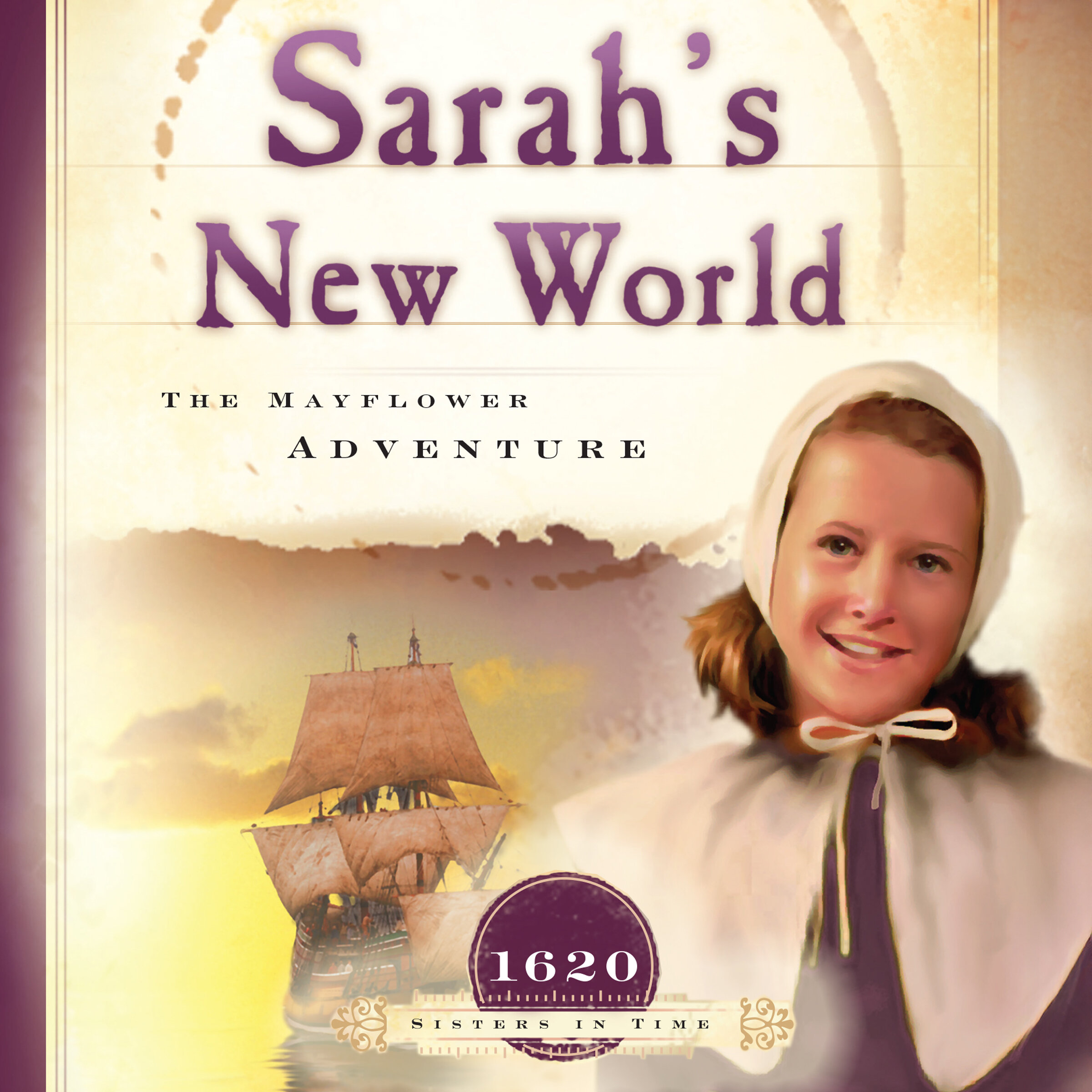 Sarah's New World: The Mayflower Adventure (1620) (Audio)