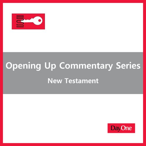Opening Up Commentary Series: New Testament (24 vols.)
