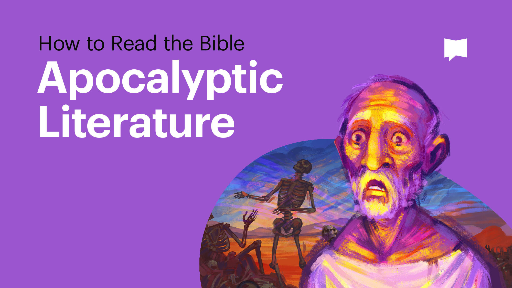 How to Read the Bible: Apocalyptic Literature (Video)