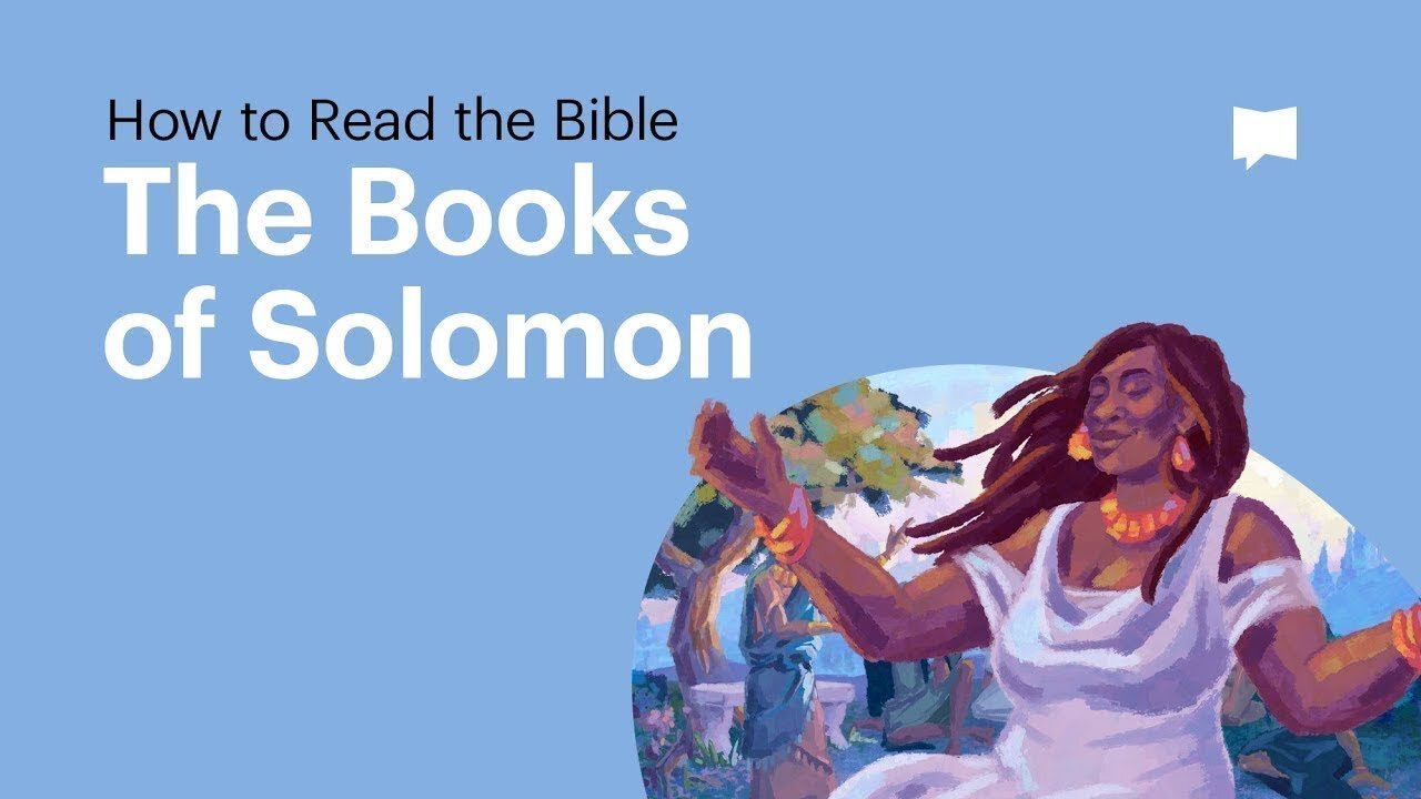 How to Read the Bible: The Books of Solomon (Video)