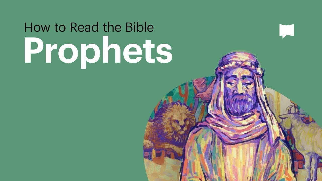How to Read the Bible: How to Read the 15 Prophetic Books in the Bible (Video)