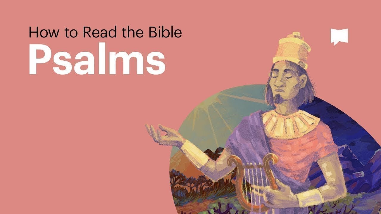 How to Read the Bible: The Book of Psalms (Video)