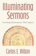 Illuminating Sermons: Curating Illustrations That Inspire