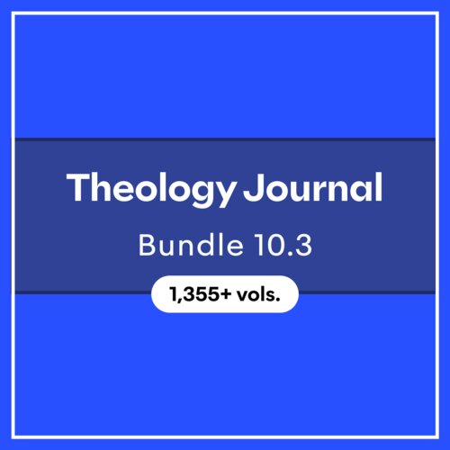 Theology Journal Bundle 10.3 (1,355+ vols.)