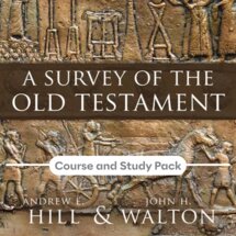 A Survey of the Old Testament Course and Study Pack (3 resources)