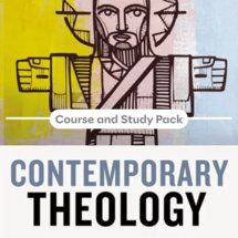 Contemporary Theology Course and Study Pack (5 resources)