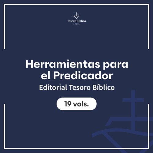 Herramientas para el Predicador (19 vols.)  - Editorial Tesoro Bíblico