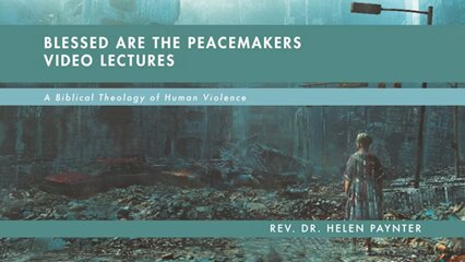 Blessed Are the Peacemakers: Video Lectures (Biblical Theology for Life)