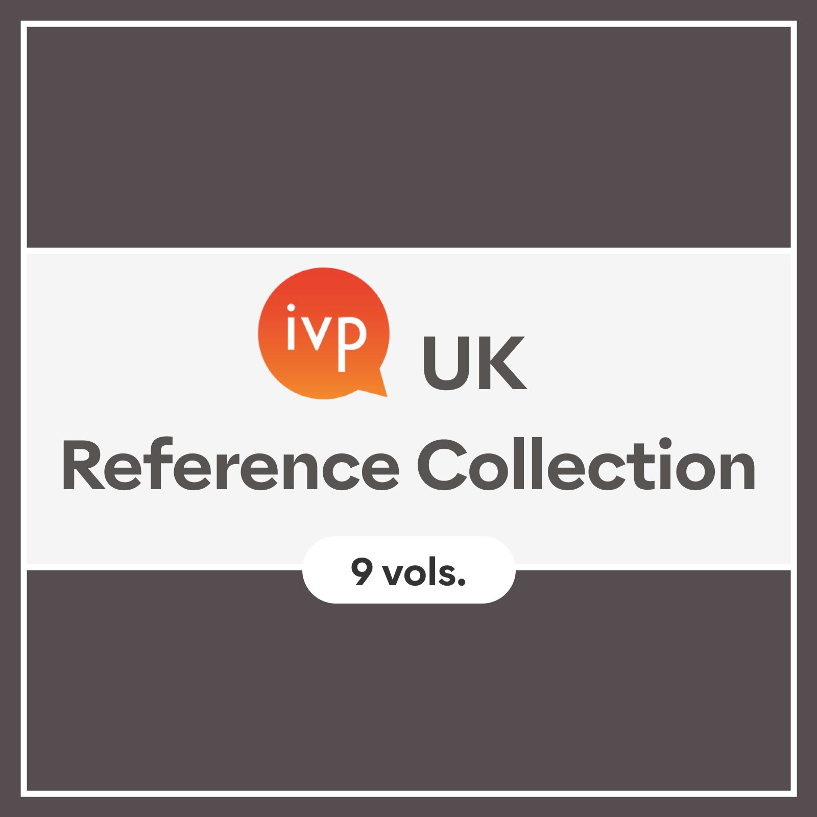 IVP UK Reference Collection (9 vols.)