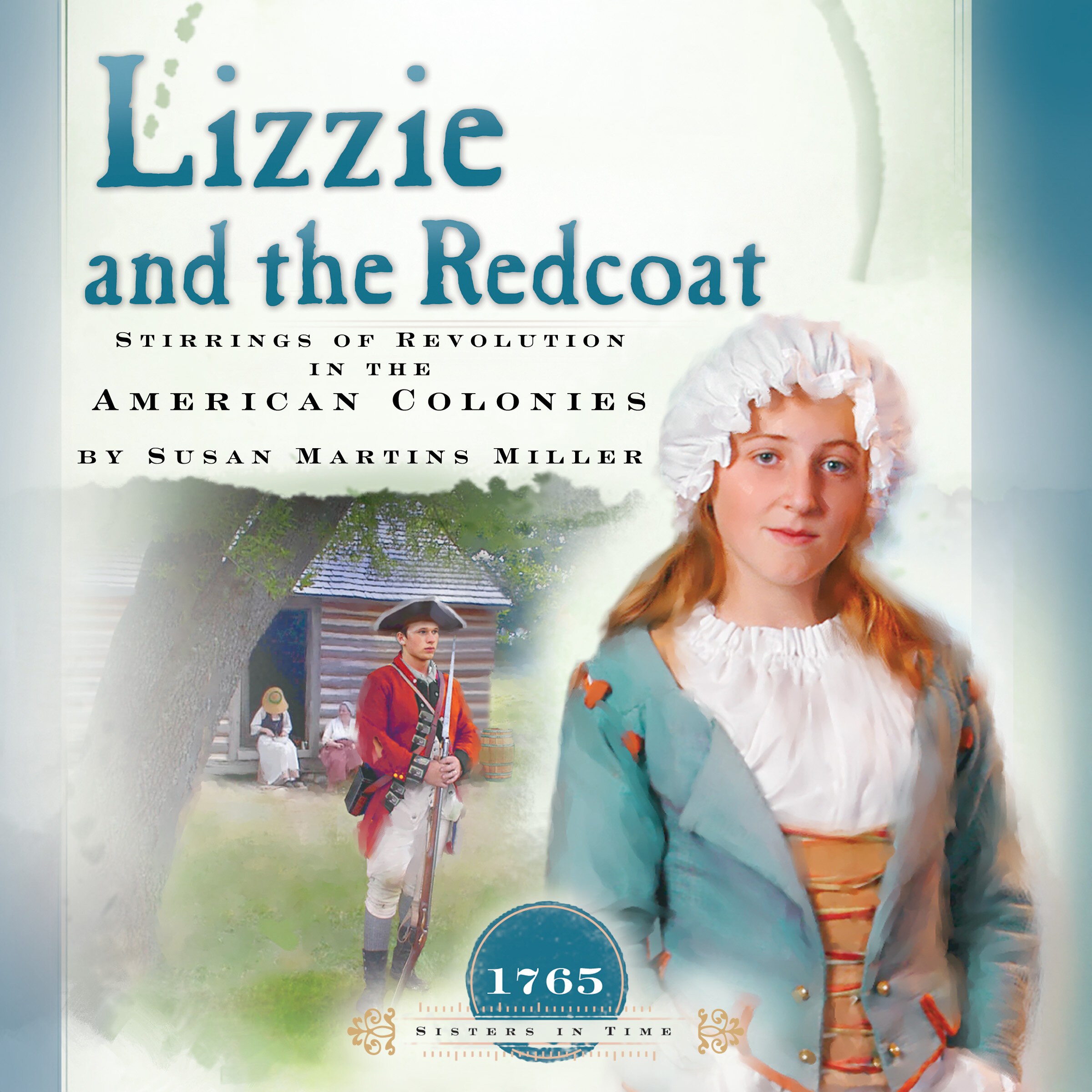 Lizzie and the Redcoat: Stirrings of Revolution in the American Colonies (1765) (Audio)