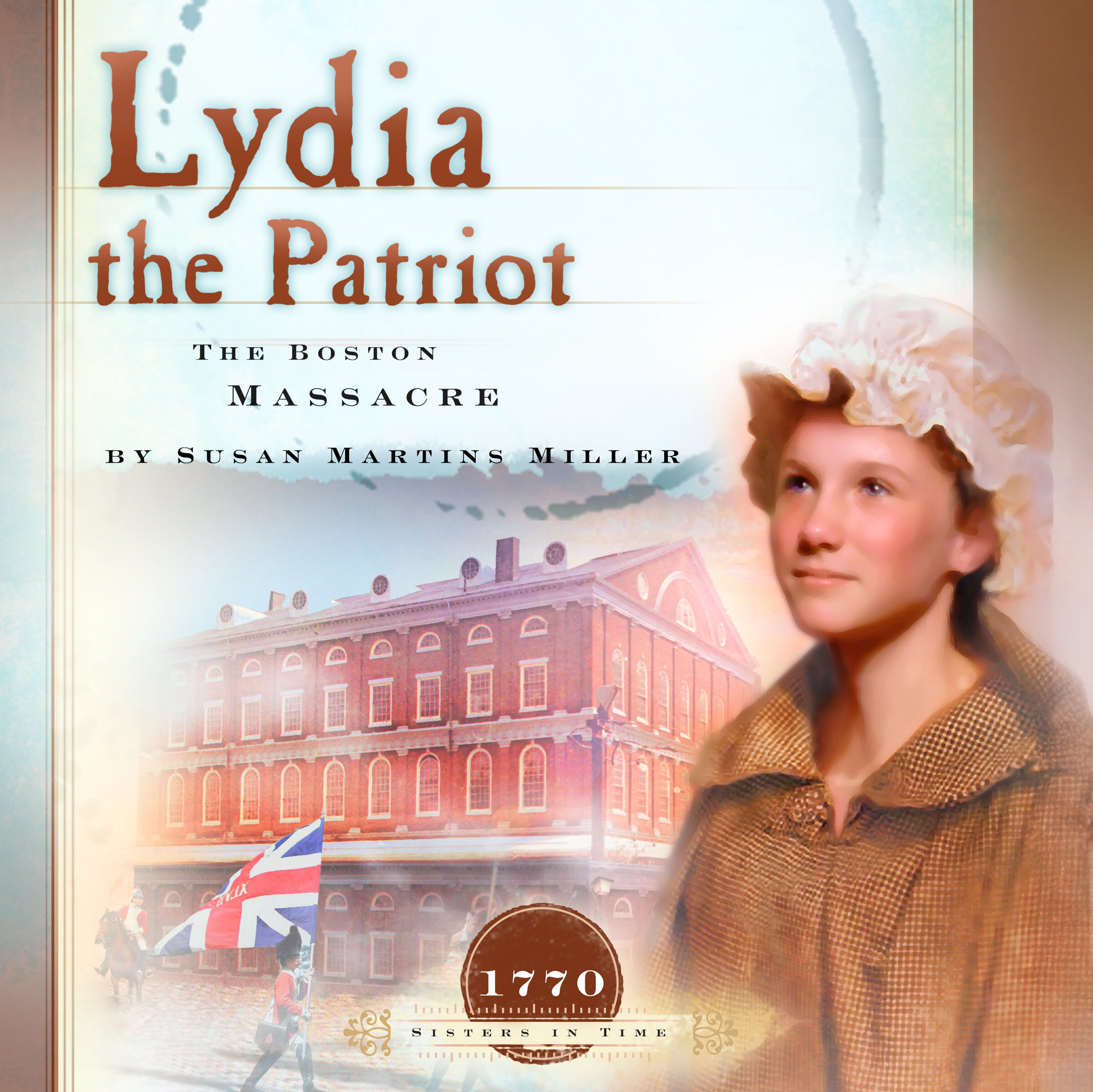 Lydia the Patriot: The Boston Massacre (Audio)