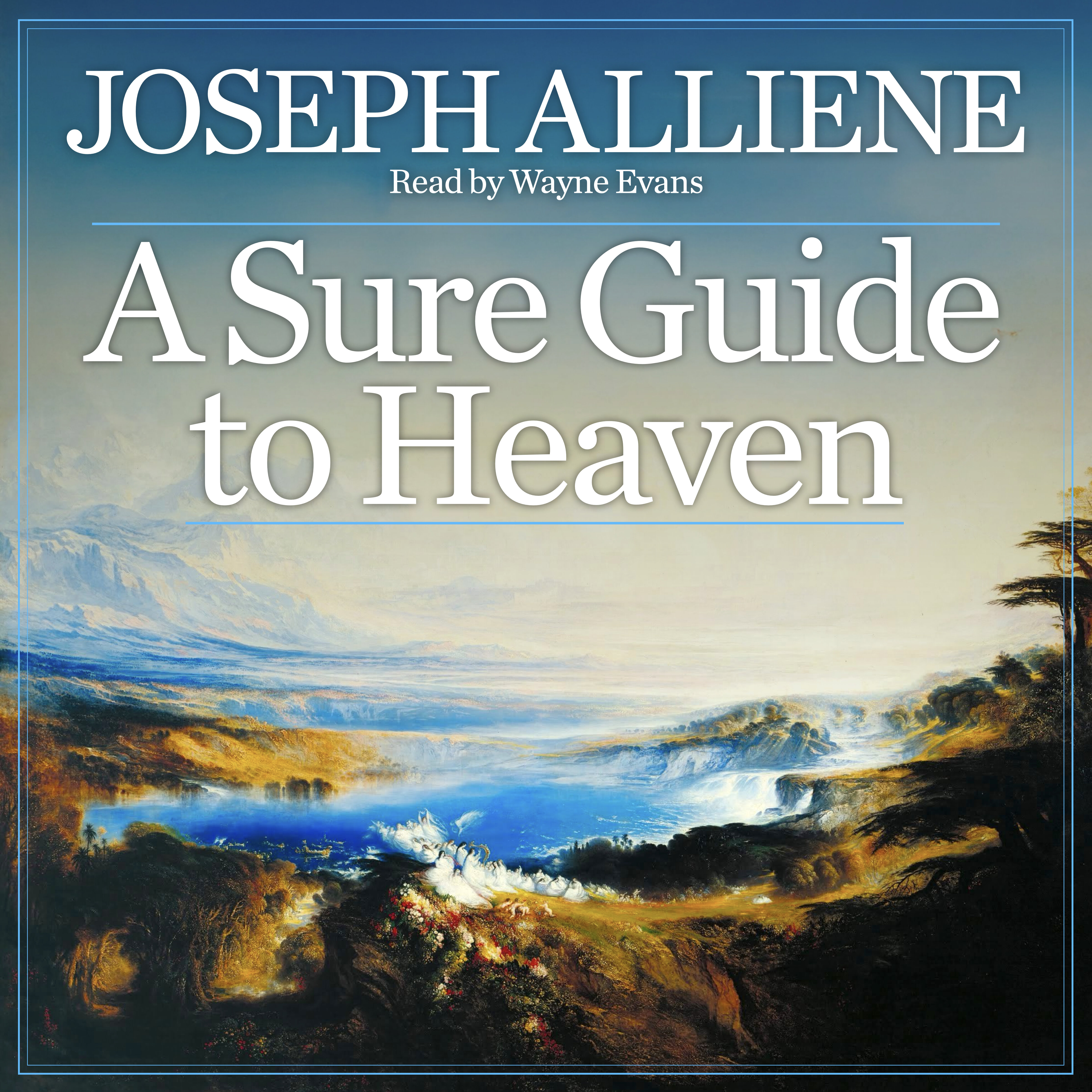A Sure Guide to Heaven (Audio)