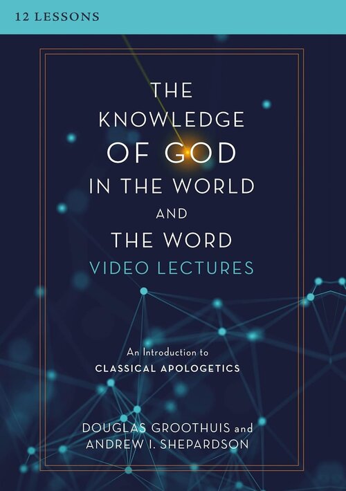 Knowledge of God in the World and the Word Video Lectures
