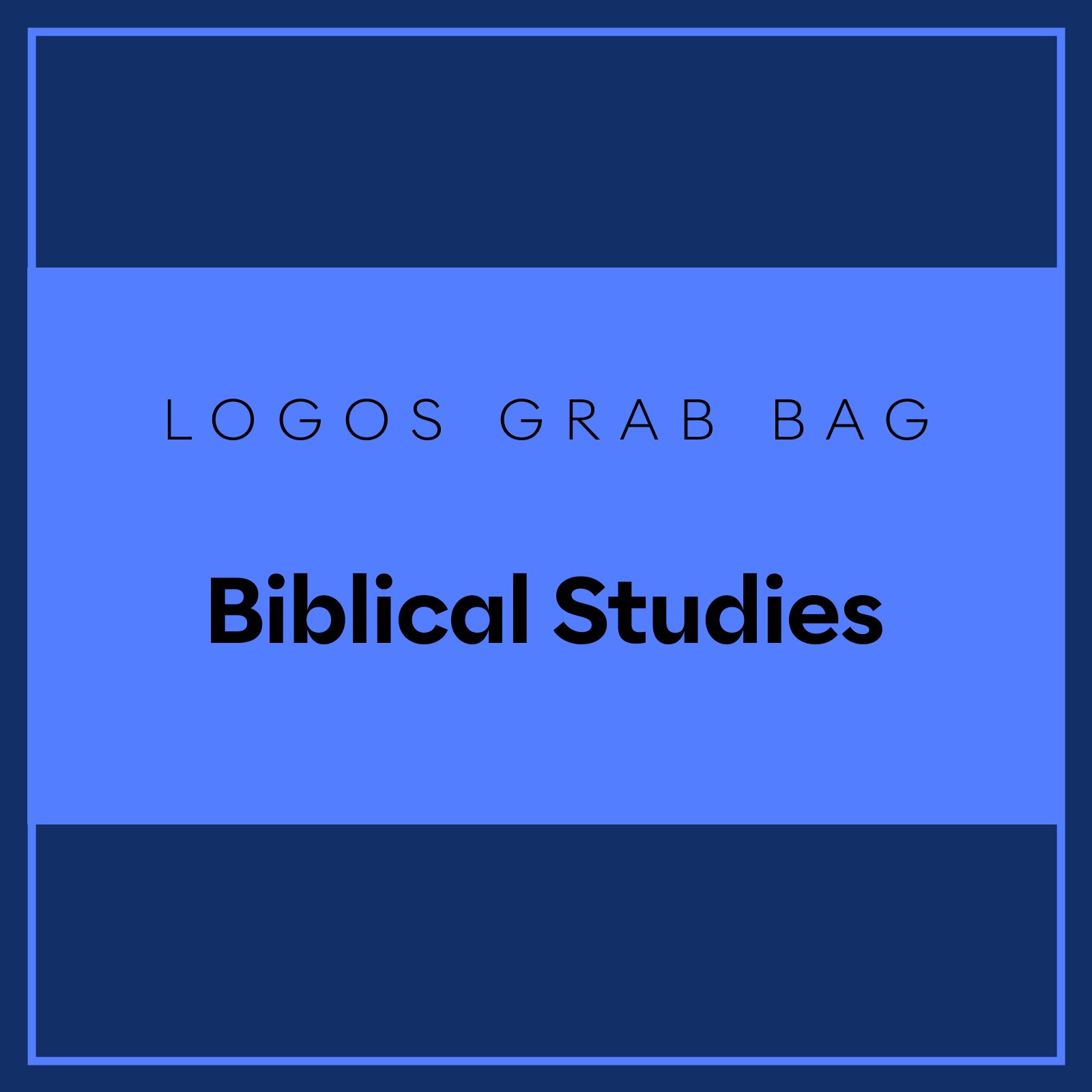 Logos Grab Bag: Biblical Studies
