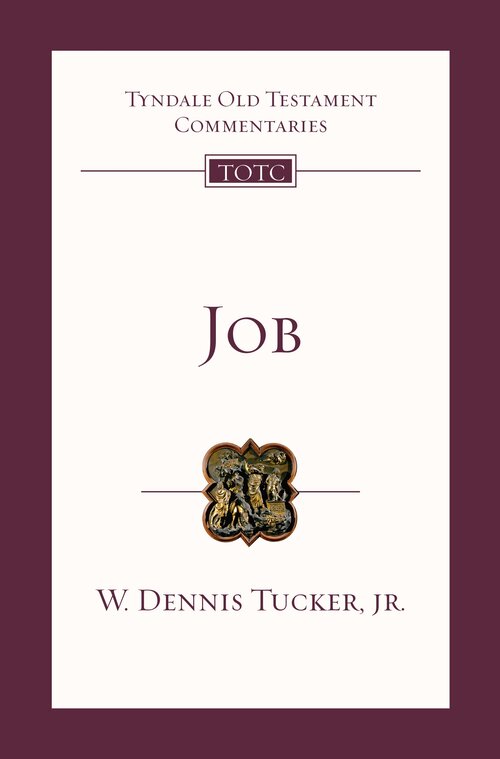 Job: Tyndale Old Testament Commentary