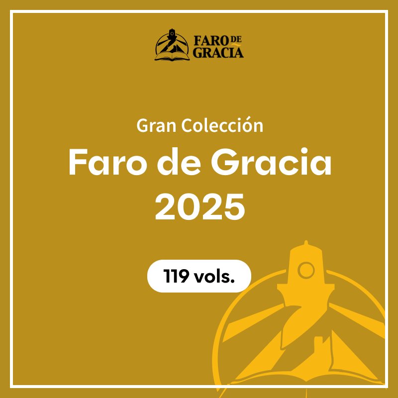 Gran Colección Faro de Gracia 2025 (119 vols.)