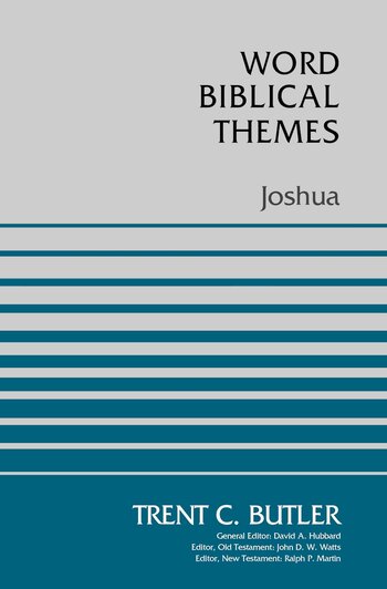 Joshua (Word Biblical Themes)