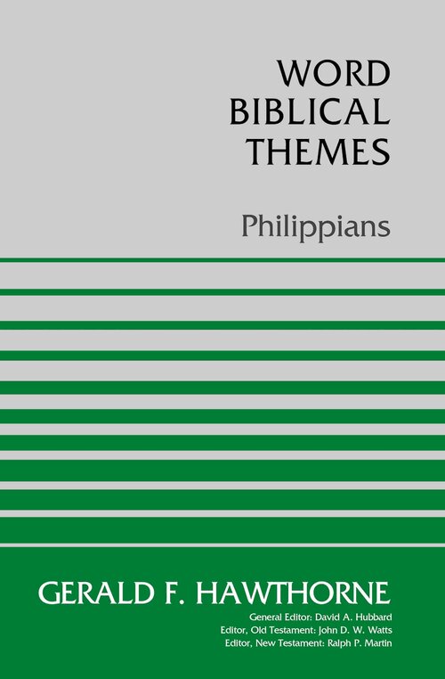 Philippians (Word Biblical Themes)