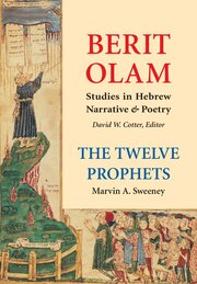 The Twelve Prophets, vols. 1 and 2 (Berit Olam: Studies in Hebrew Narrative & Poetry | BO)