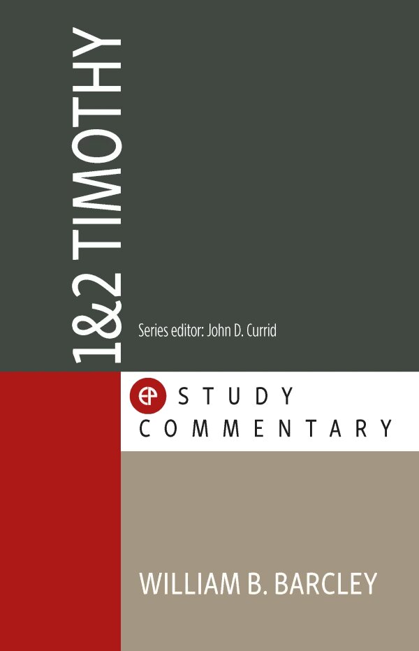 1 and 2 Timothy (Evangelical Press Study Commentary Series | EPSC)