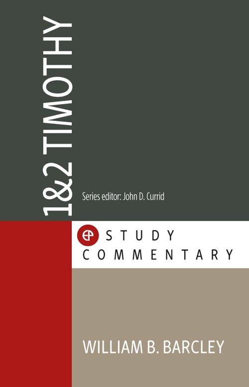 1 and 2 Timothy (Evangelical Press Study Commentary Series | EPSC)