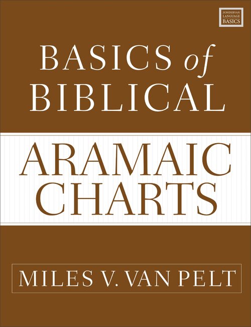 Basics of Biblical Aramaic Charts (Zondervan Language Basics Series)