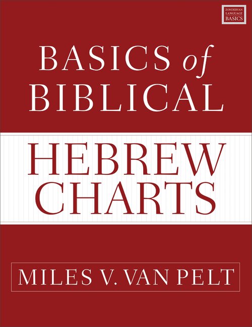 Basics of Biblical Hebrew Charts (Zondervan Language Basics Series)