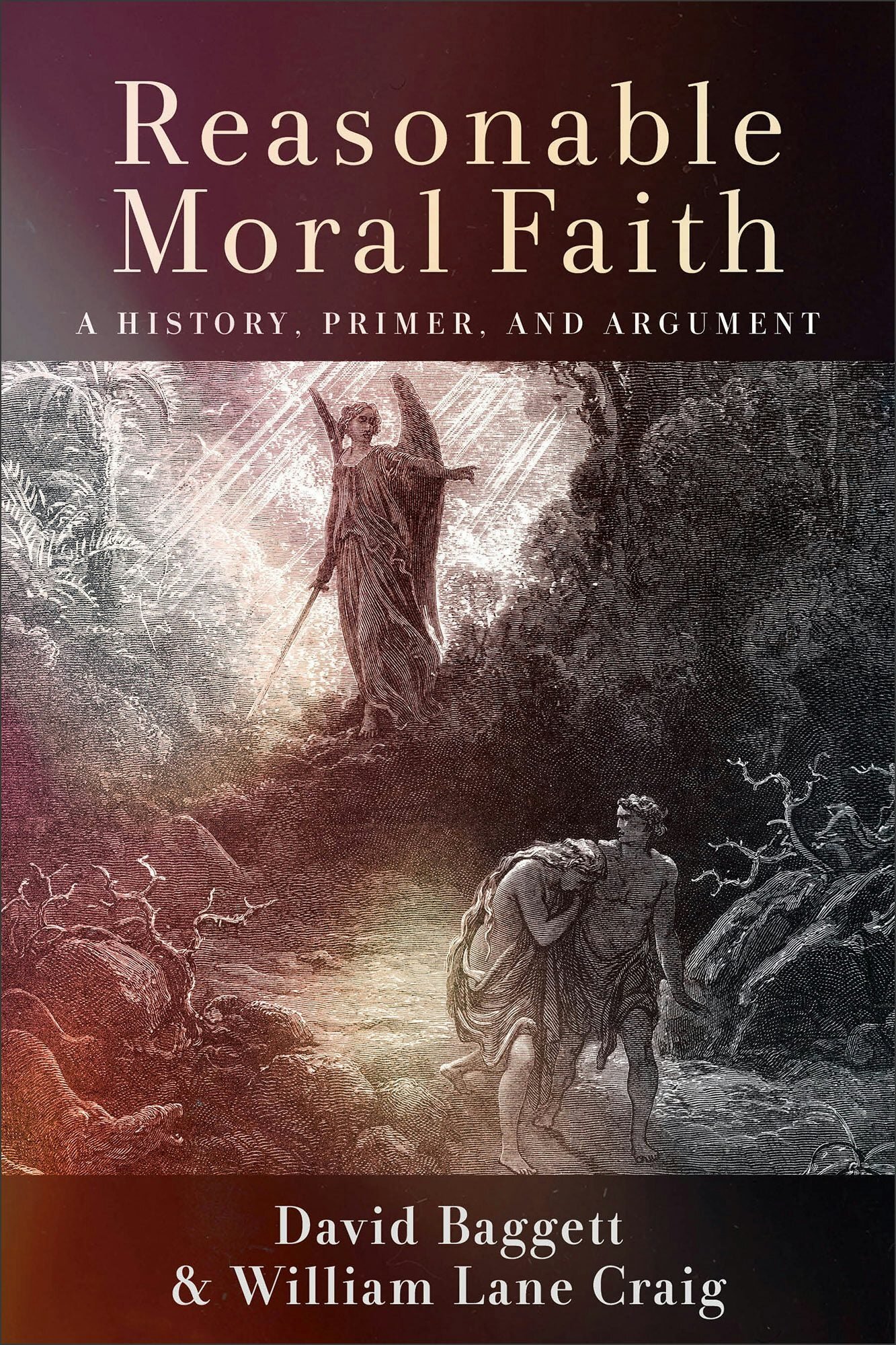 Reasonable Moral Faith: A History, Primer, and Argument