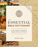 The Essential Bible Dictionary: Key Insights for Reading God’s Word (NIV Application Commentary Resources)