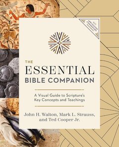 The Essential Bible Companion: Key Insights for Reading God’s Word (NIV Application Commentary Resources)