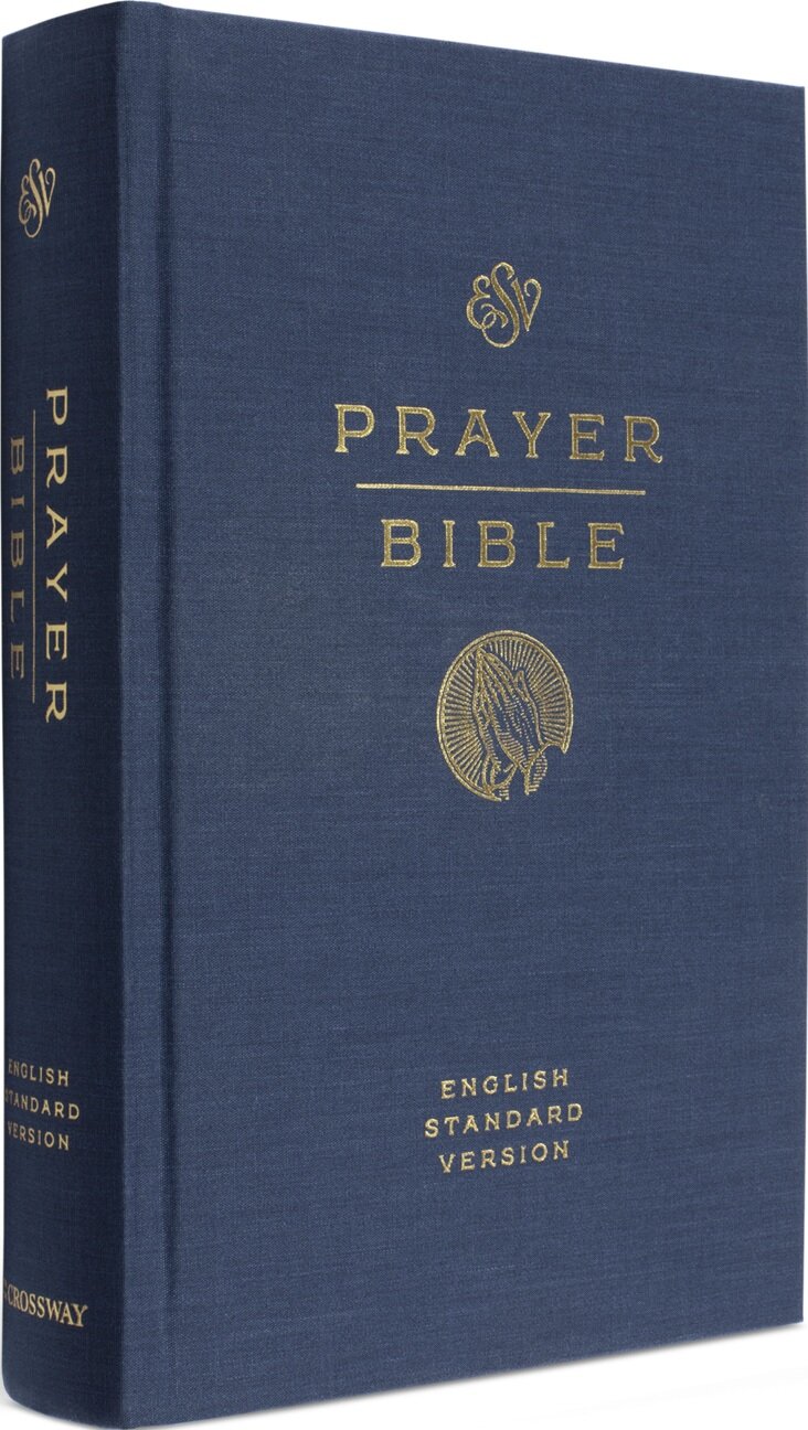 ESV Prayer Bible Notes: Prayers from the Past, Hope for Our Present®
