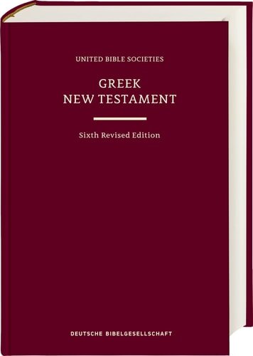 The Greek New Testament, 6th Edition (Text)