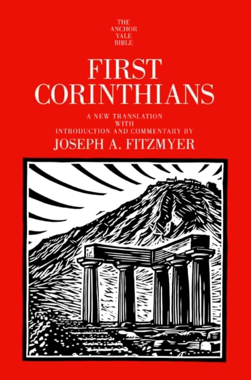 First Corinthians (The Anchor Yale Bible | AYBC)