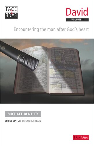 Face2Face with David, vol. 1: Encountering the Man after God's Heart   