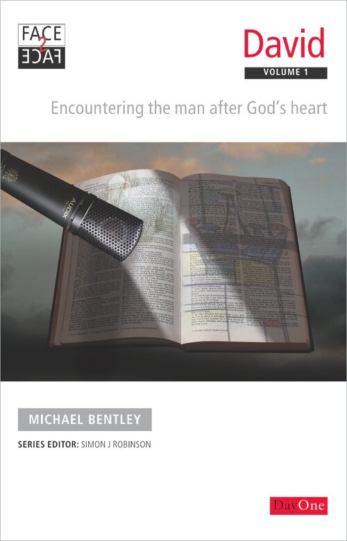 Face2Face with David, vol. 1: Encountering the Man after God’s Heart
