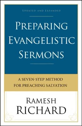 Preparing Evangelistic Sermons: A Seven Step Method for Preaching Salvation (Updated and Expanded Edition)