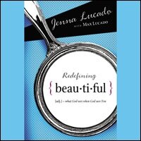 Redefining Beautiful: What God Sees When God Sees You (Audio)