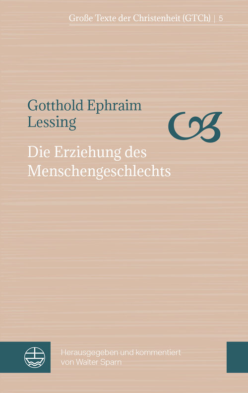 Die Erziehung des Menschengeschlechts (GTCh 5)