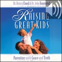 Raising Great Kids: A Comprehensive Guide to Parenting with Grace and Truth (Audio)