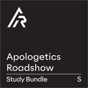 Apologetics Roadshow Study Bundle, S