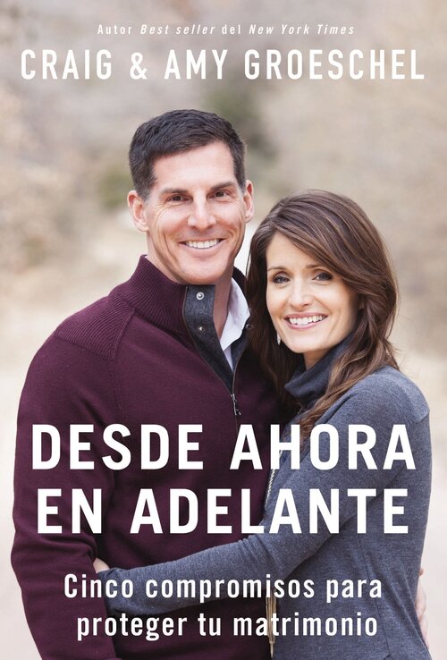 From This Day Forward: Five Commitments to Fail-Proof Your Marriage