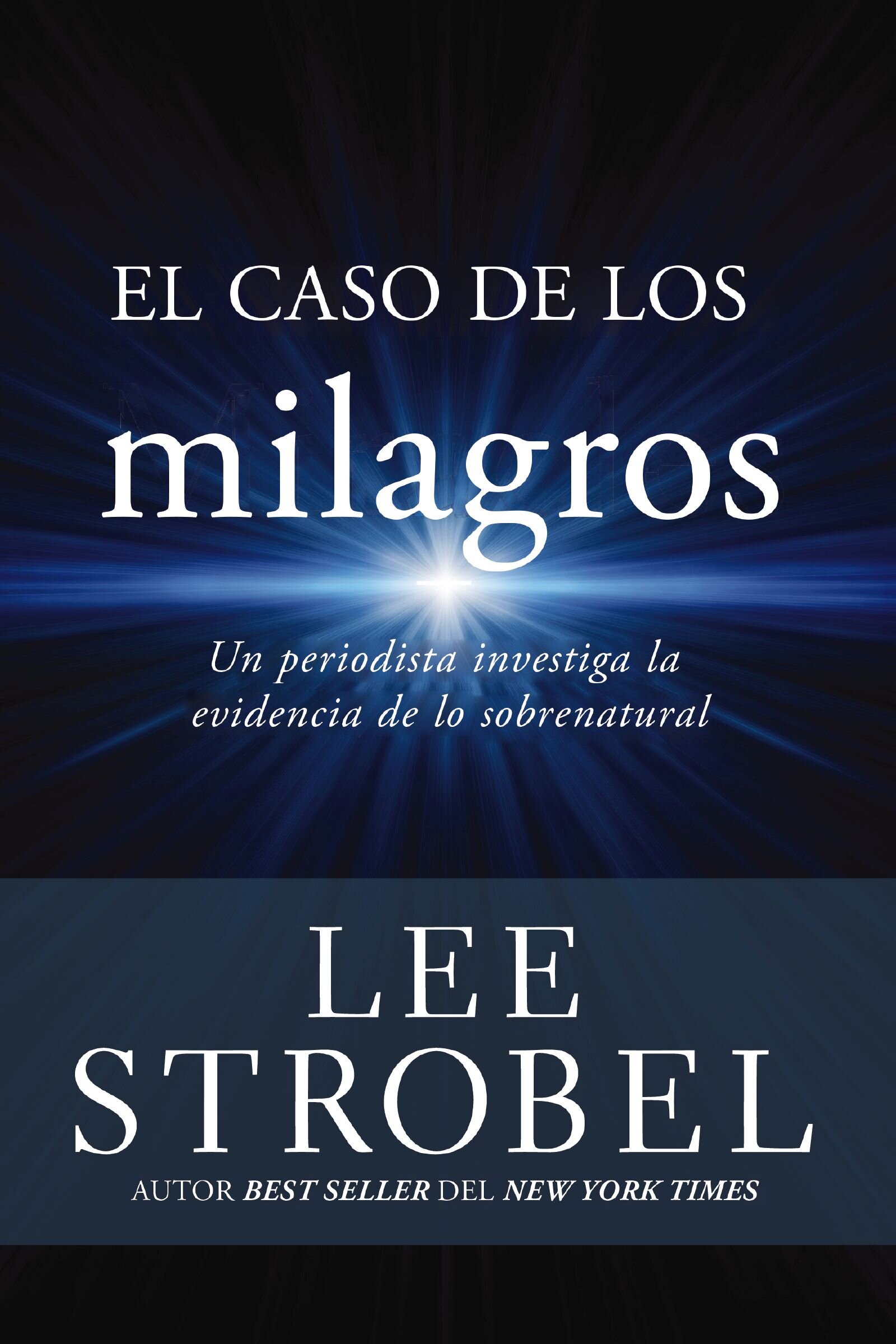 The Case for Miracles: A Journalist Investigates Evidence for the Supernatural