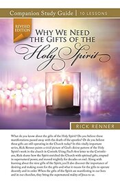 Why We Need the Gifts of the Holy Spirit (Study Guide)
