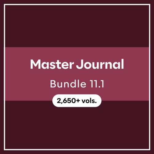 Master Journal Bundle 11.1 (2,650+ vols.)