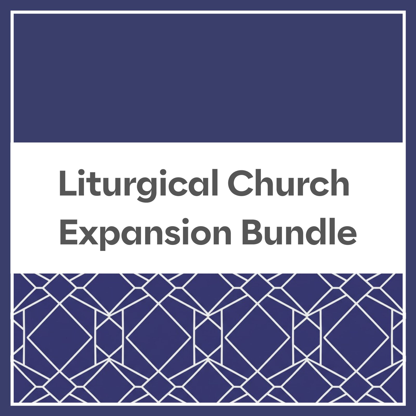 Liturgical Church Expansion Bundle